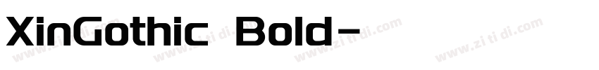 XinGothic Bold字体转换